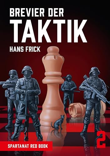 Brevier der Taktik. Der Klassiker von Hans Frick - SPARTANAT Red Book 2
