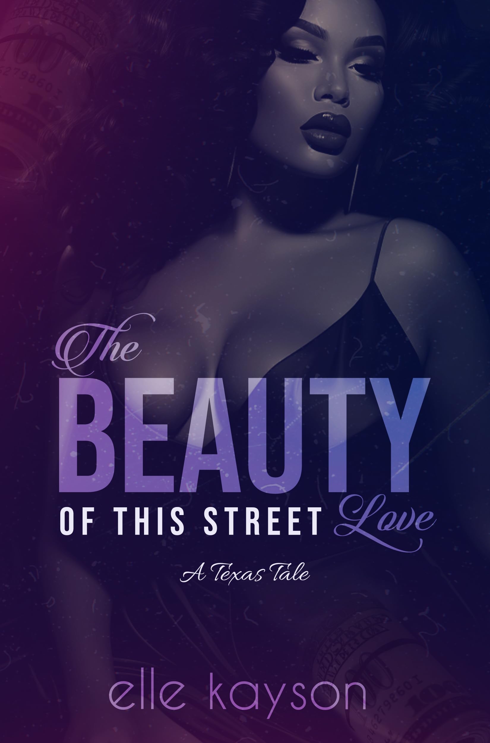 The Beauty Of This Street Love: A Texas Tale