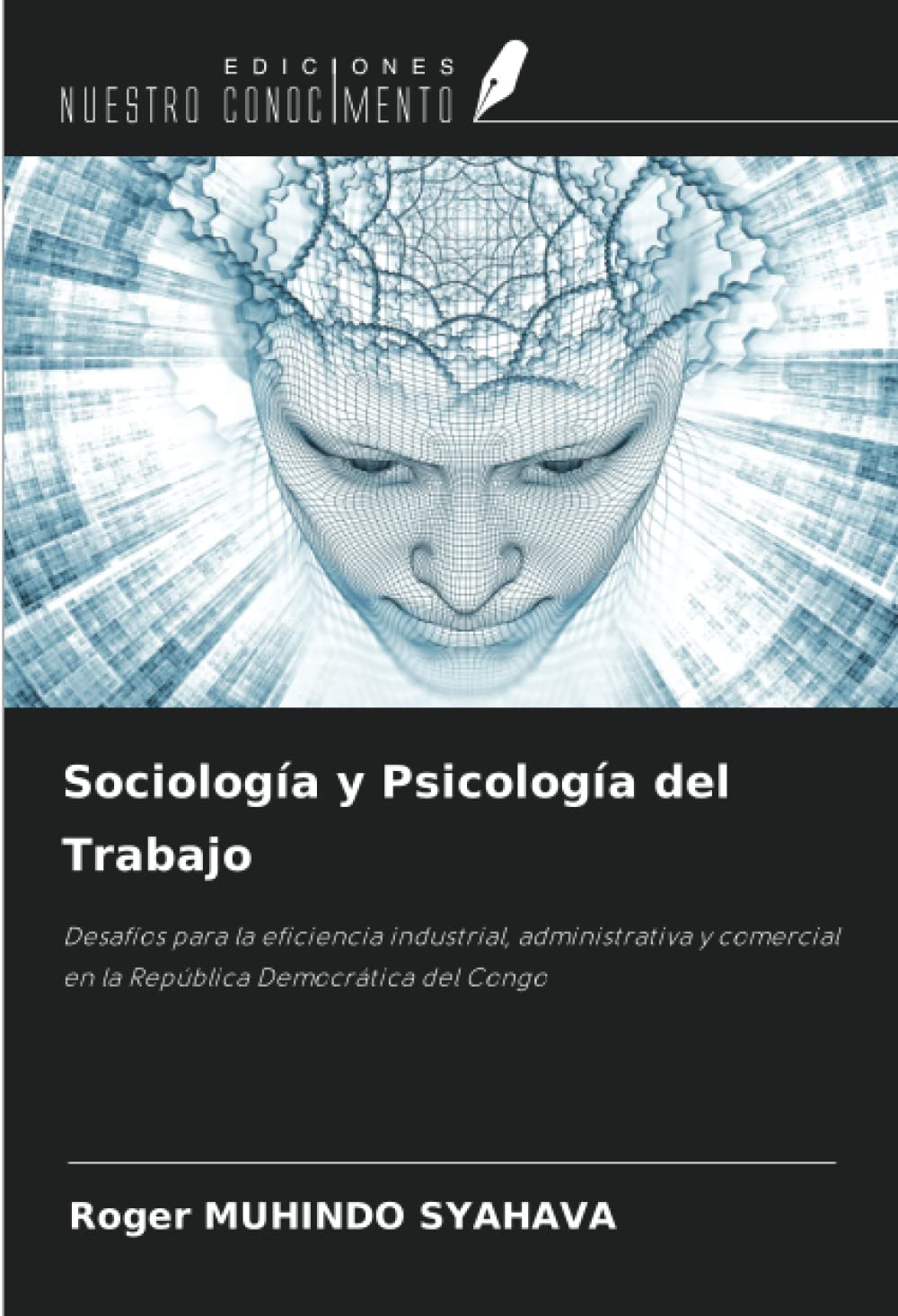 Sociología y Psicología del Trabajo: Desafíos para la eficiencia industrial, administrativa y comercial en la República Democrática del Congo