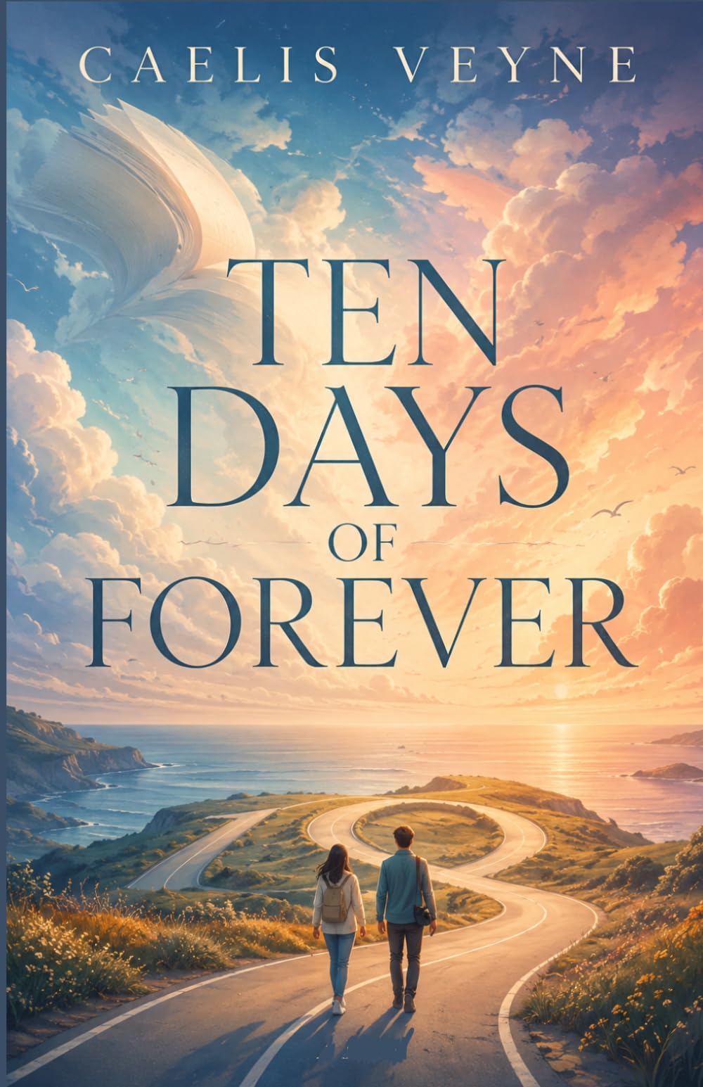 Ten Days of Forever: A Heartbreaking Contemporary Romance About Love, Loss, and the Moments That Stay Forever