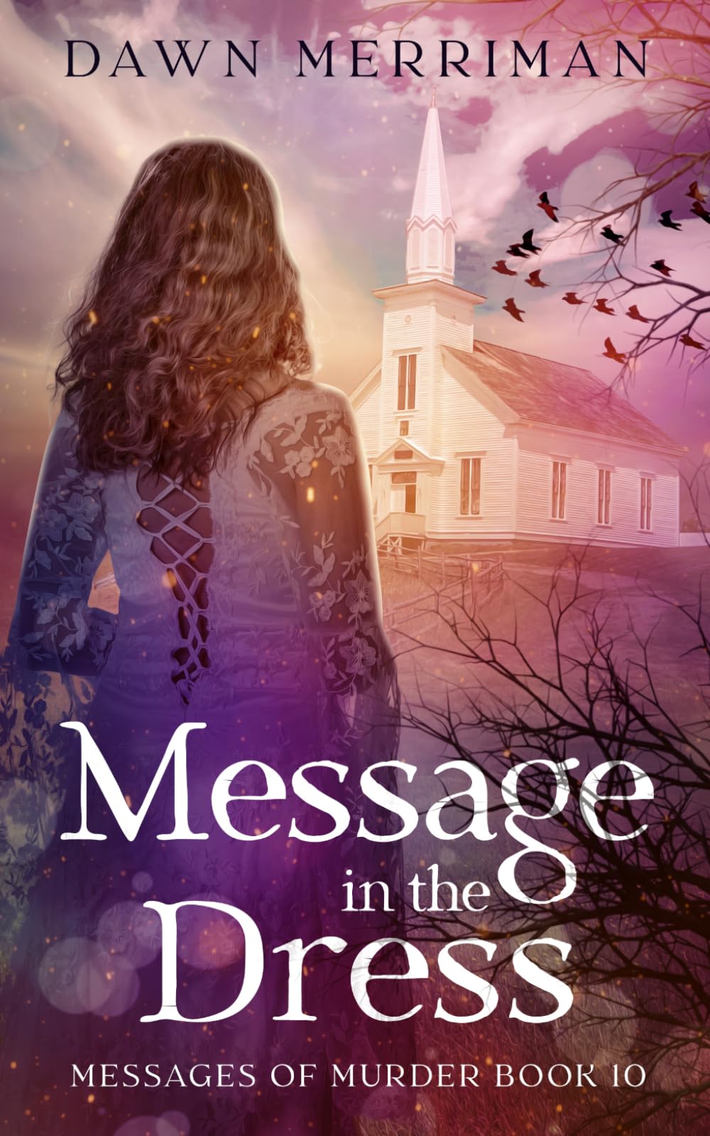 MESSAGE in the DRESS: A small town psychic murder mystery (Messages of Murder)