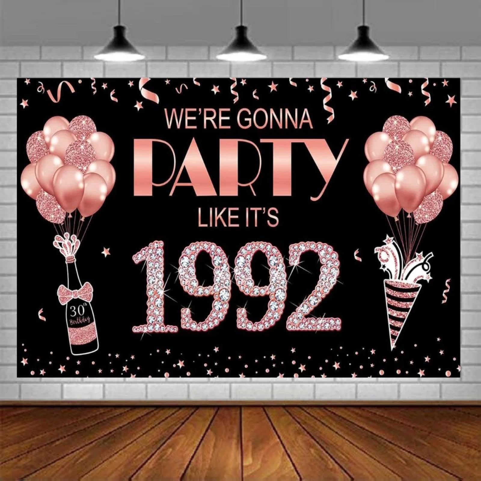 Fotografia baner tło dla kobiet różowe złoto Będziemy imprezować jakby to było 1992 znak Happy Thirty 30th Birthday Poster Decor