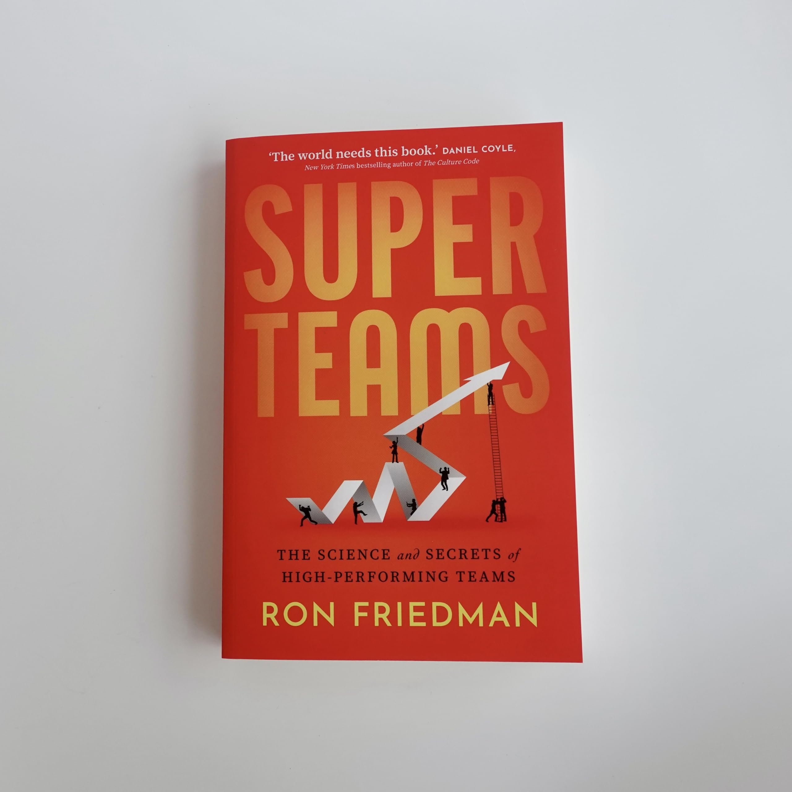 Superteams: The Science and Secrets of High-Performing Teams