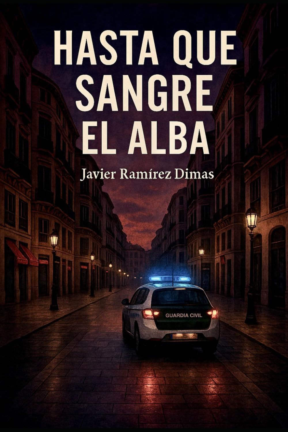 HASTA QUE SANGRE EL ALBA
