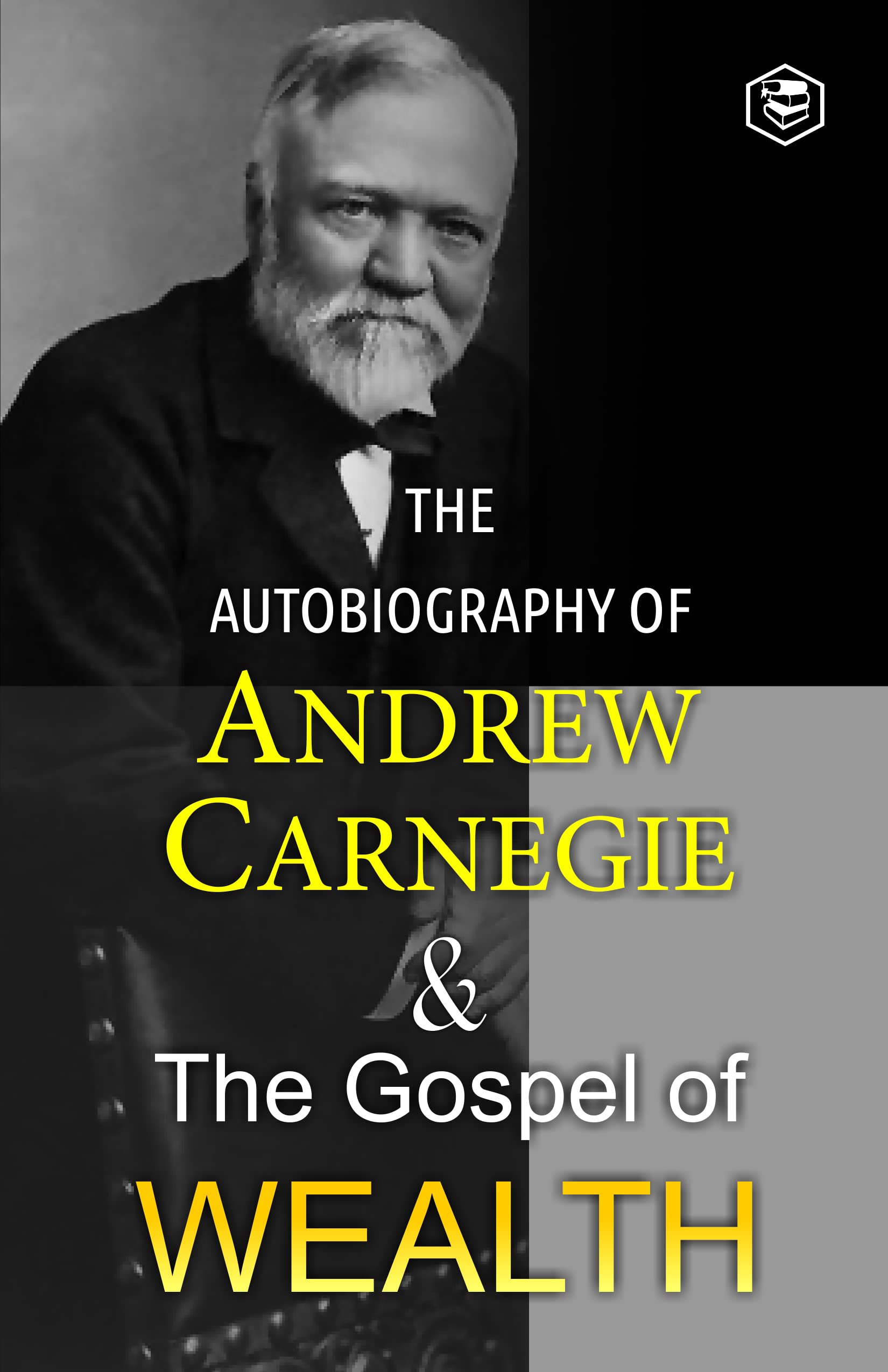 Image of The Autobiography of Andrew Carnegie and The Gospel of Wealth