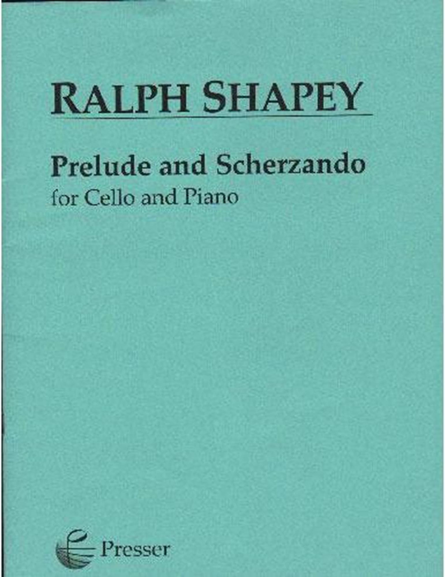 Shapey - Prelude and Scherzando For Cello and Piano Published by Theodore Presser Company