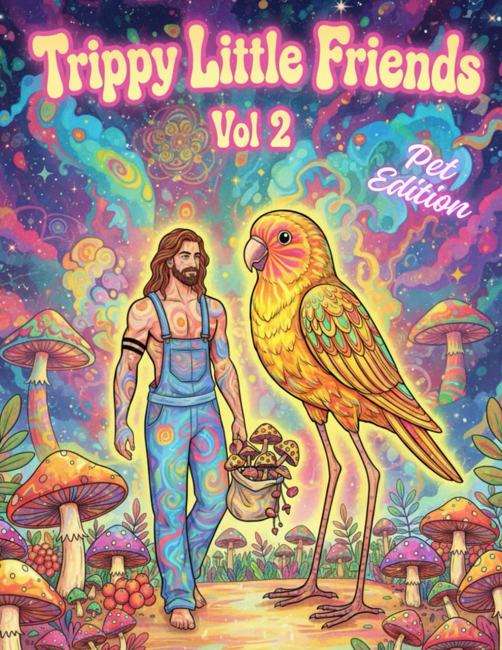Trippy Little Friends Vol 2 - Pet Edition: 50+ Drawing of Imaginary Pets, Funny Creatures, Disproportionate Animals, Psychedelic Pets