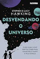Desvendando o Universo: Tudo o que você precisa saber para viajar pelo tempo e pelo espaço