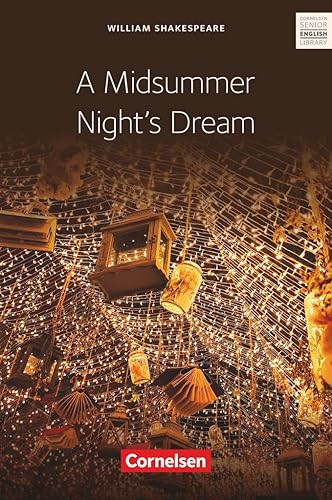 Cornelsen Senior English Library - Literatur - Ab 11. Schuljahr: A Midsummer Night’s Dream - Textband mit Annotationen