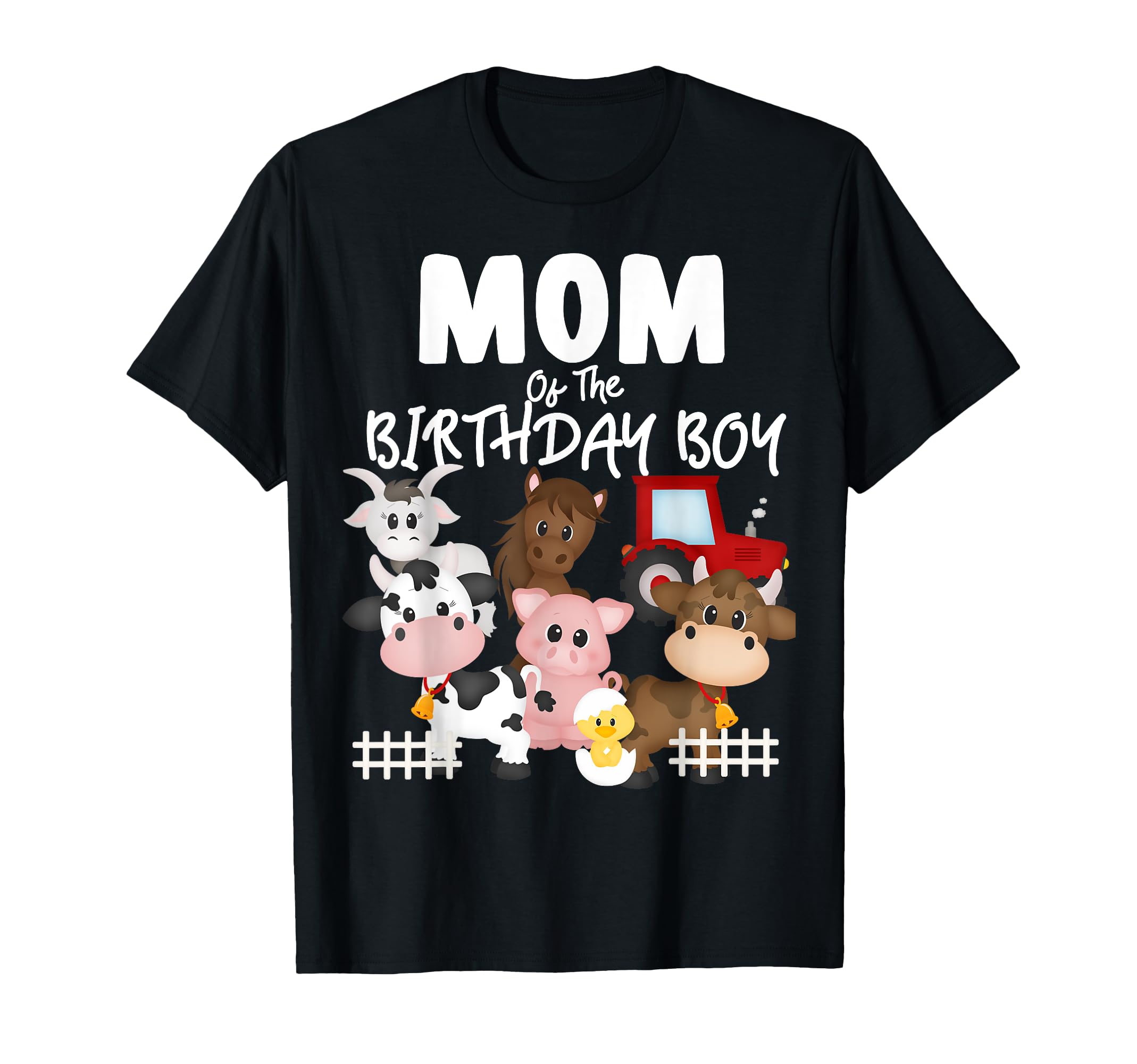 Farm Animals Barnyard Farm House Mom Of The Birthday Boy Fun T-Shirt