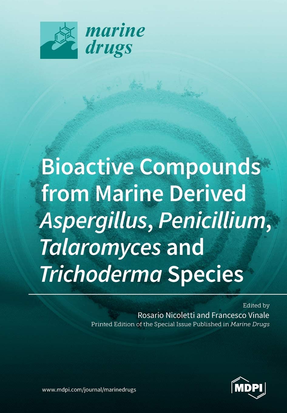 Buy Bioactive Compounds from Marine-Derived Aspergillus, Penicillium, Talaromyces and Trichoderma Species โ BookShops.in