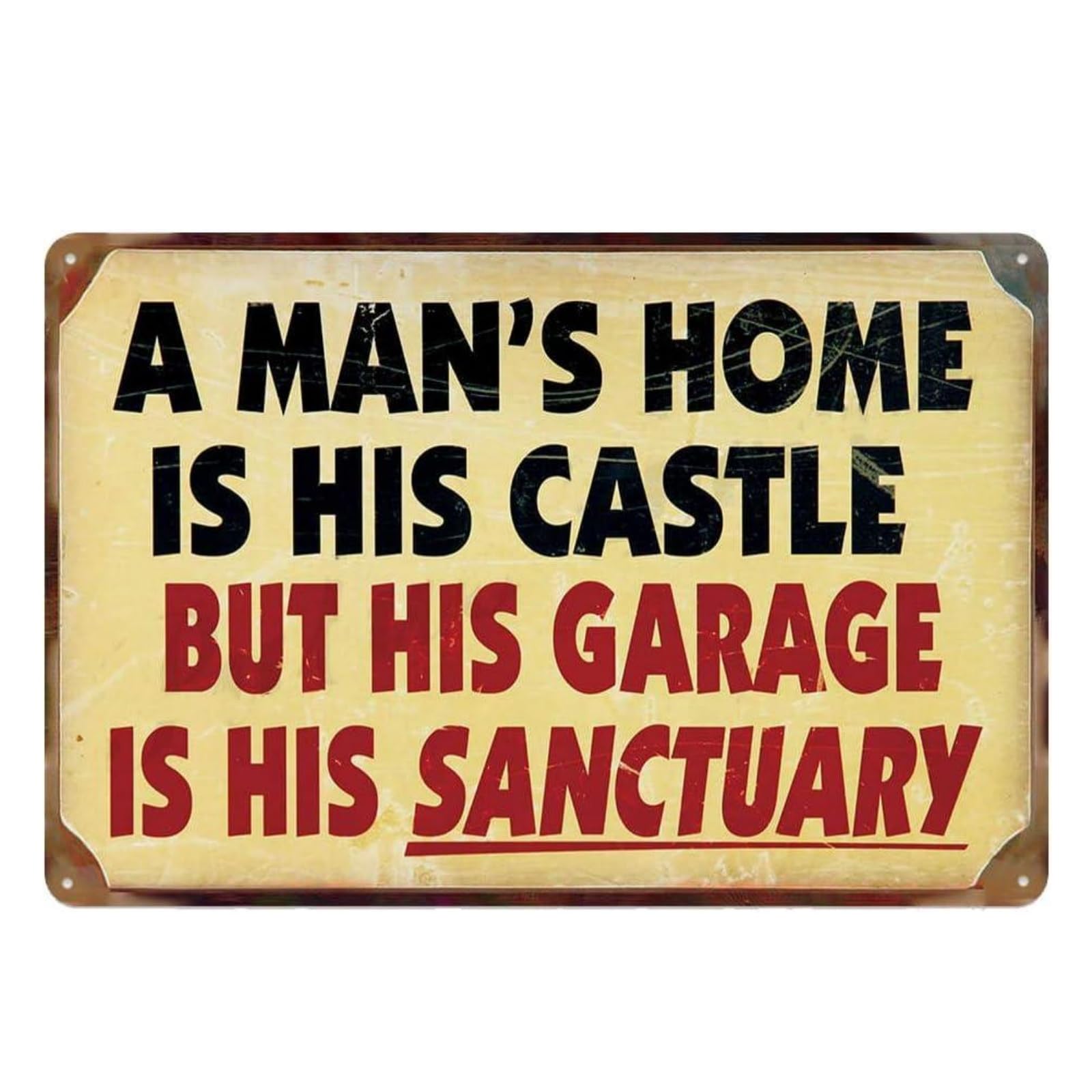 Vintage Metal Tin Sign Man Cave Signs,Garage Decor A Man's home is his Castle but his Garage is his Sanctuary Metal tin sign for Bar Cafe Garage Wall Decor 12 x 8inch