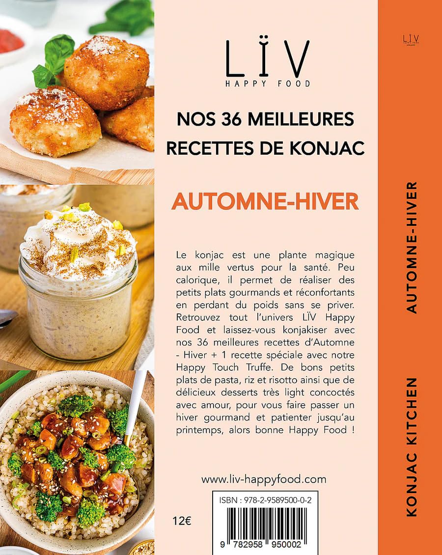 LïV Happy Food - Księga przepisów na jesień zimę - Przepisy na bazie makaronu Konjac lub ryżu Konjac - 37 bardzo prostych, szybkich, pysznych i niskokalorycznych przepisów