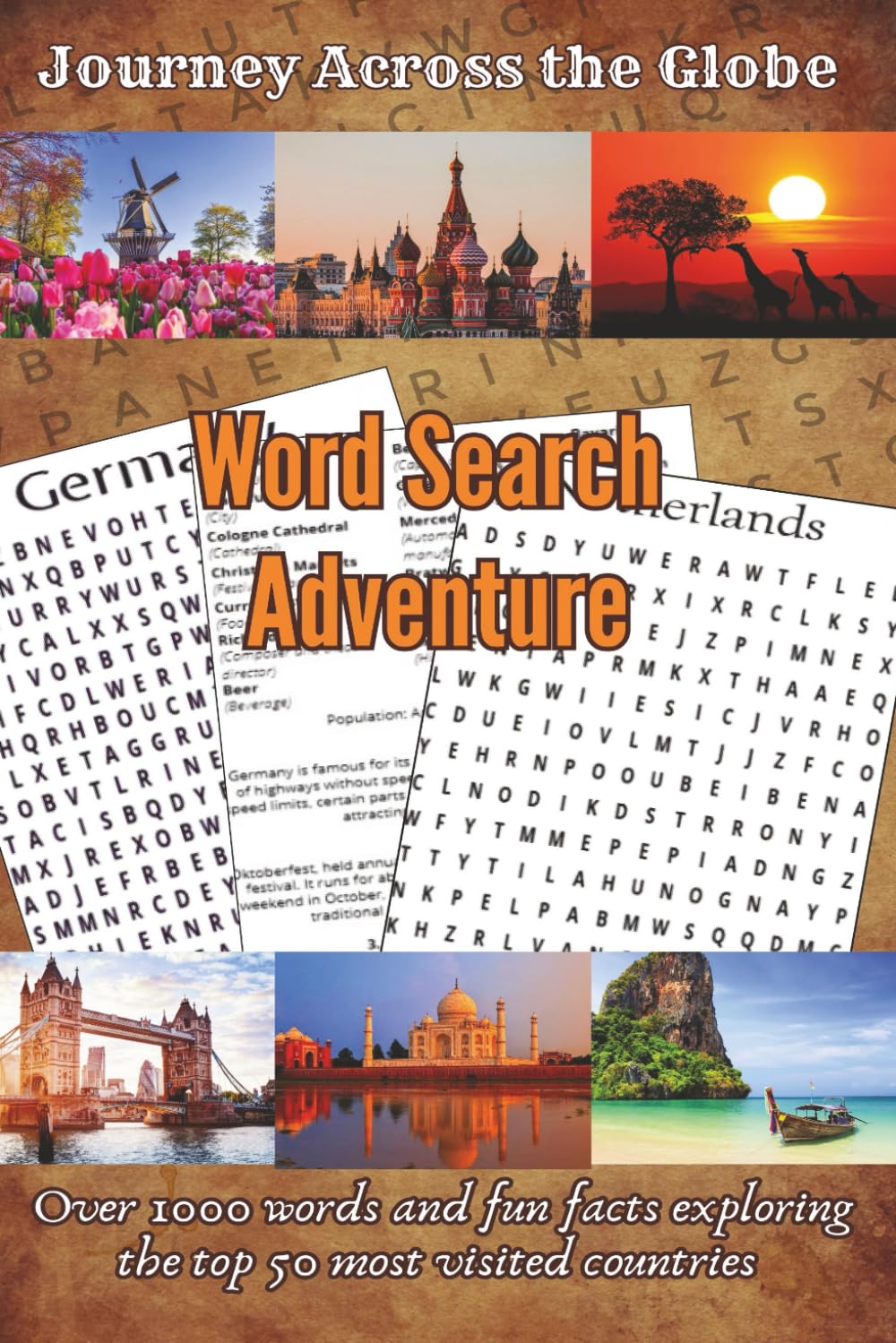 Journey Across the Globe: Stimulating Word Search Adventure Through the World's Top 50 Most Visited Countries, Featuring Over 1,000 Fascinating Facts.