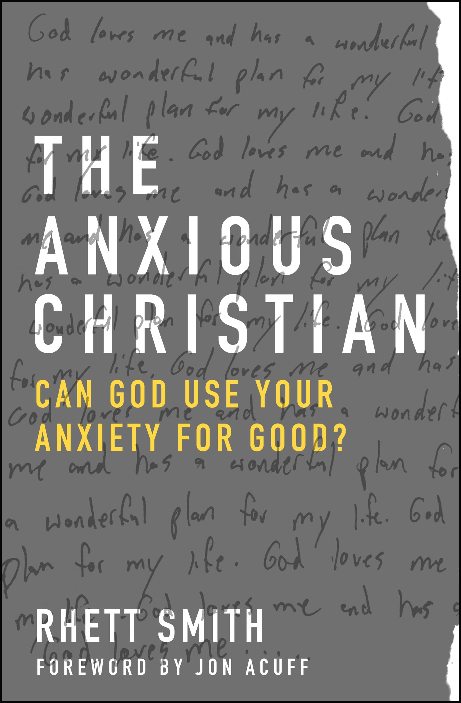 Rhett SmithThe Anxious Christian: Can God Use Your Anxiety for Good?