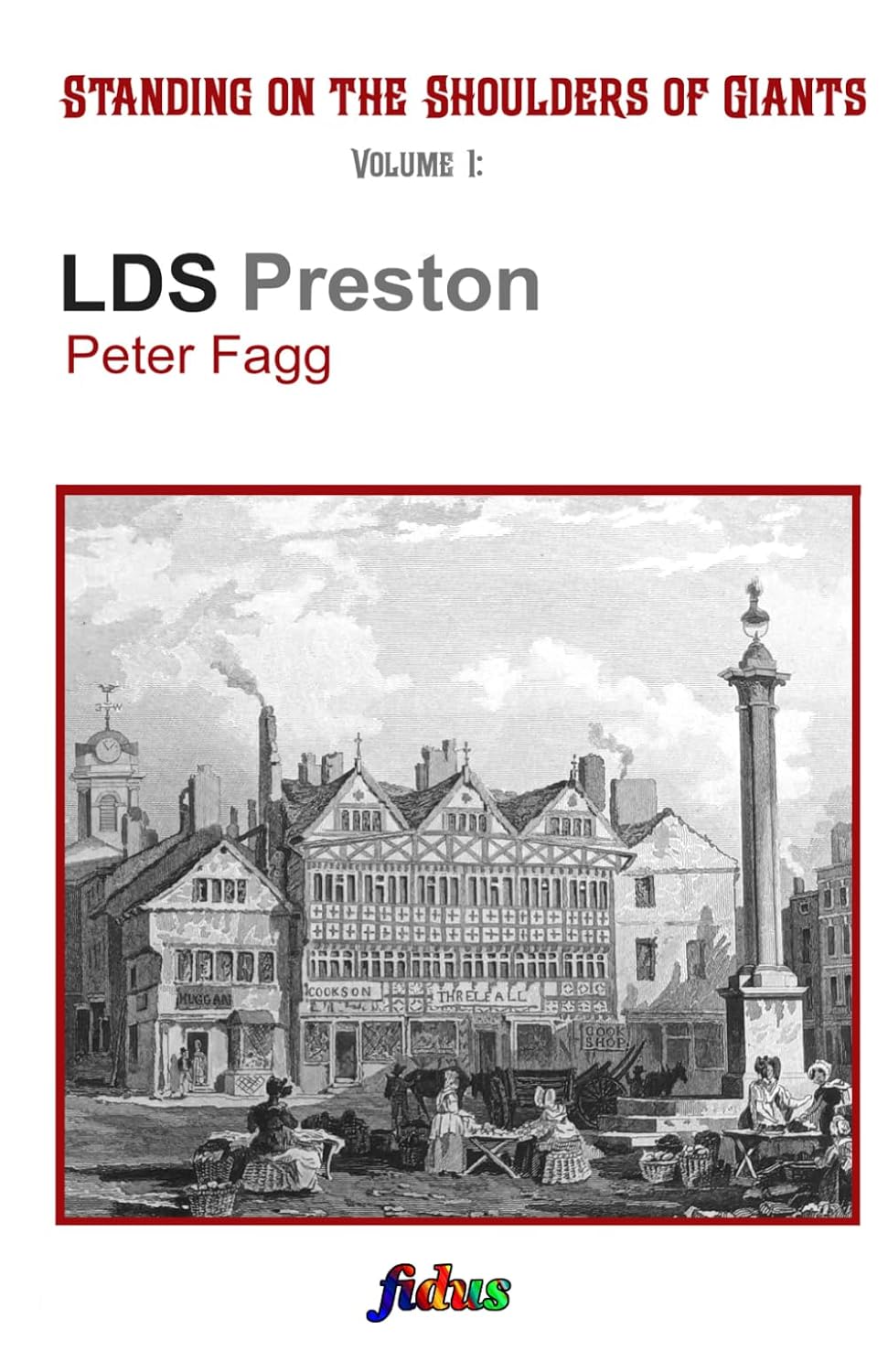 Standing on the Shoulders of Giants: Book 1: LDS Preston