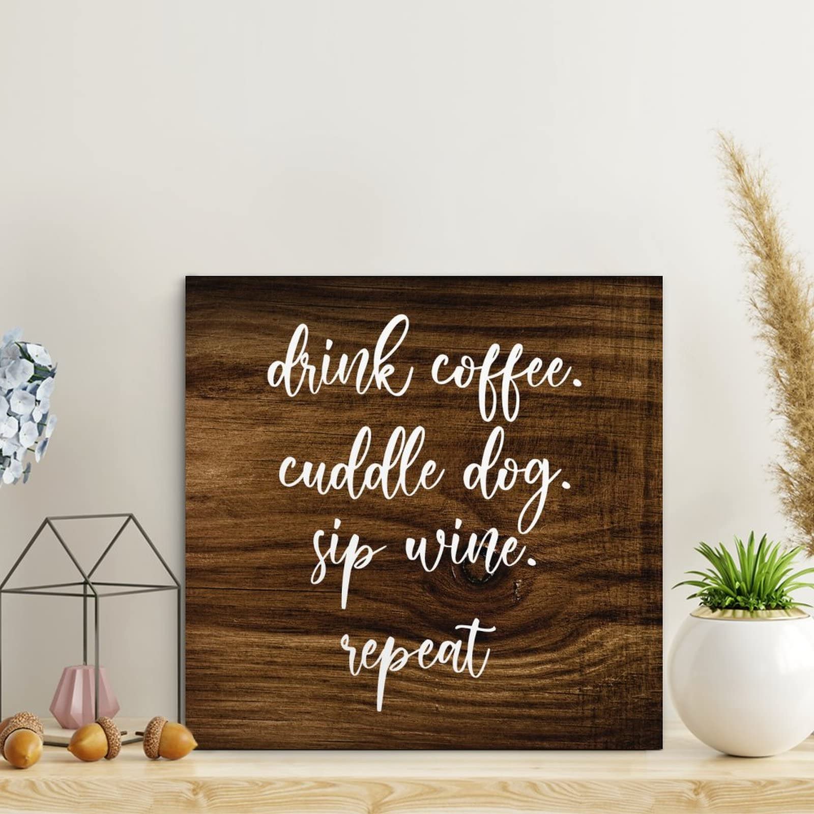 LITTLEGROVE SEEDS Drink Coffee Cuddle Dog Sip Wine Repeat Wood Signs Rustic Wood Plaque Motivational Wall Art Rustic Wall Decorations for Living Room Kitchen Wall Hanger Retro Decoration Sign 10x10in