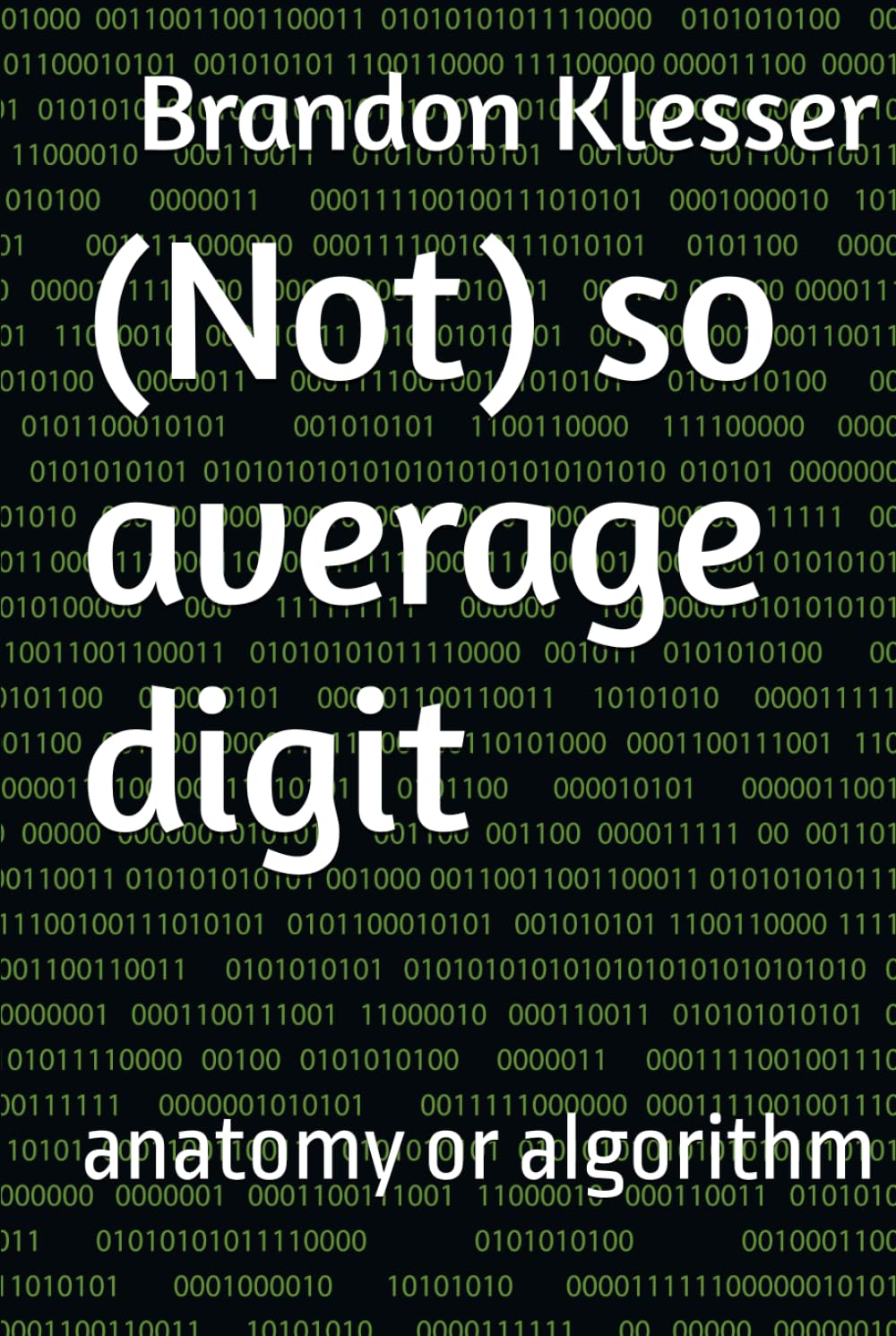 (Not) so average digit: anatomy or algorithm (A (Not So ) Series)