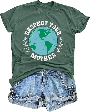 Earth Day Shirt Women Respect Your Mother Letter Print T Shirt Earth Day Eco Friendly Gift Causal Tees Tops