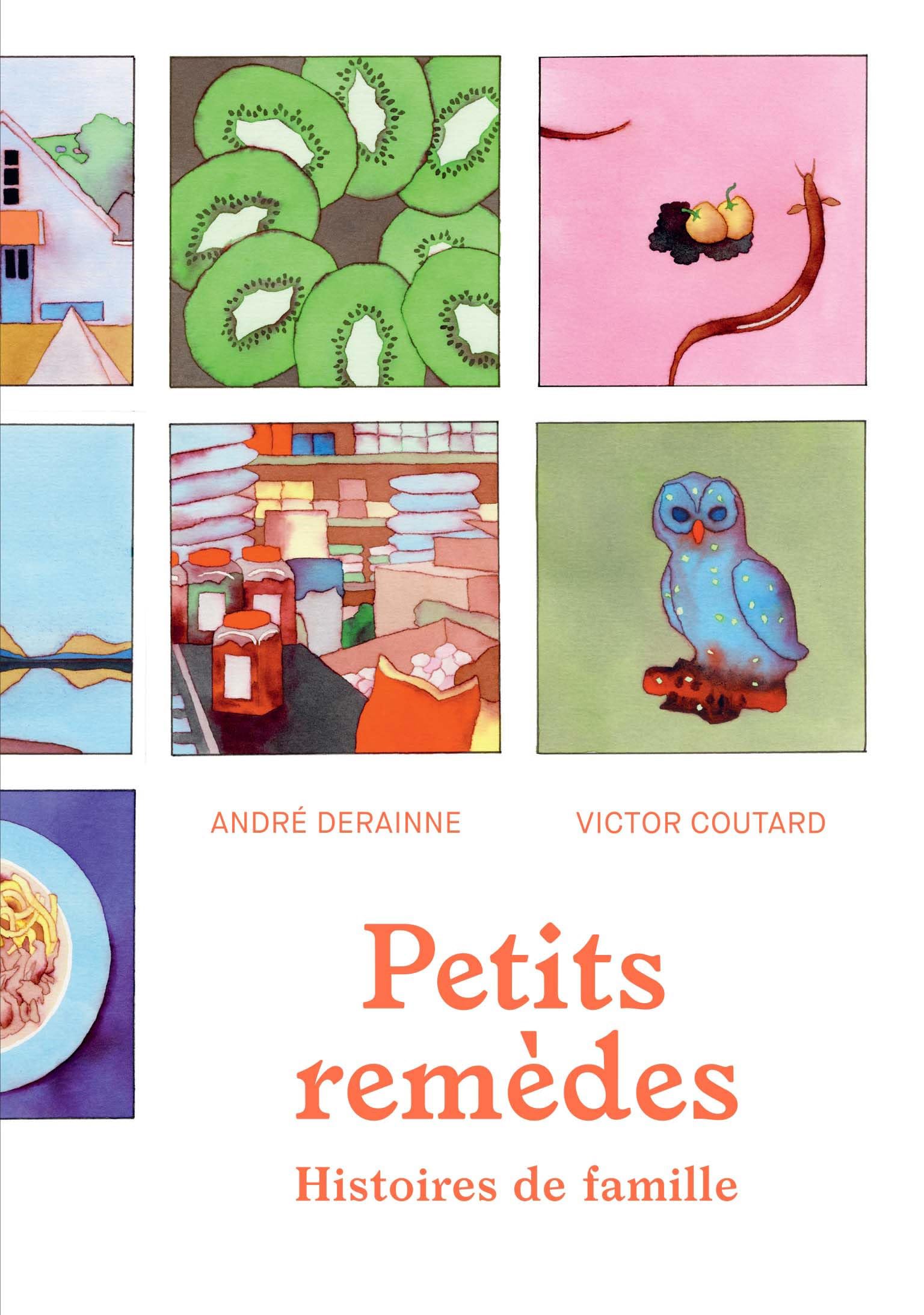 Petits remèdes: Histoires de famille