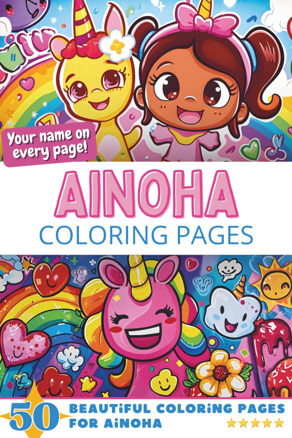Ainoha Coloring Pages: Wow-Effect! Your name on every page - Ainoha coloring book - 6x9" - 50x Ainoha coloring page - Fantastic Gift