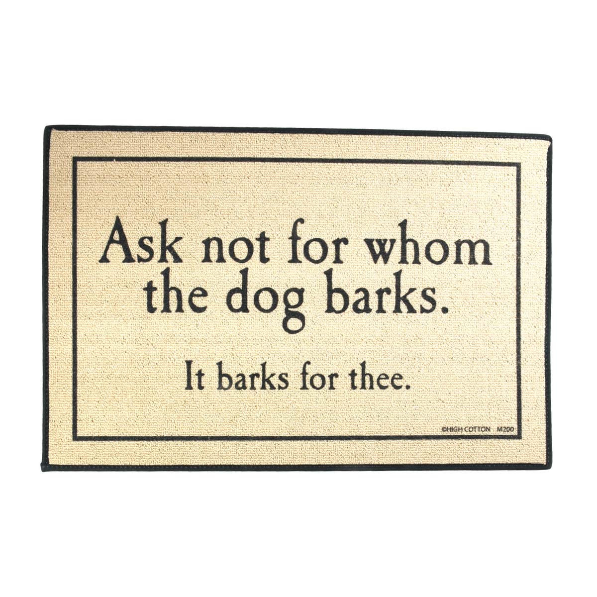 Birsppy TG,LLC Treasure Gurus Funny Ask Not Whom Dog Barks Welcome Mat Indoor Outdoor Door Floor Rug Tan Doormat