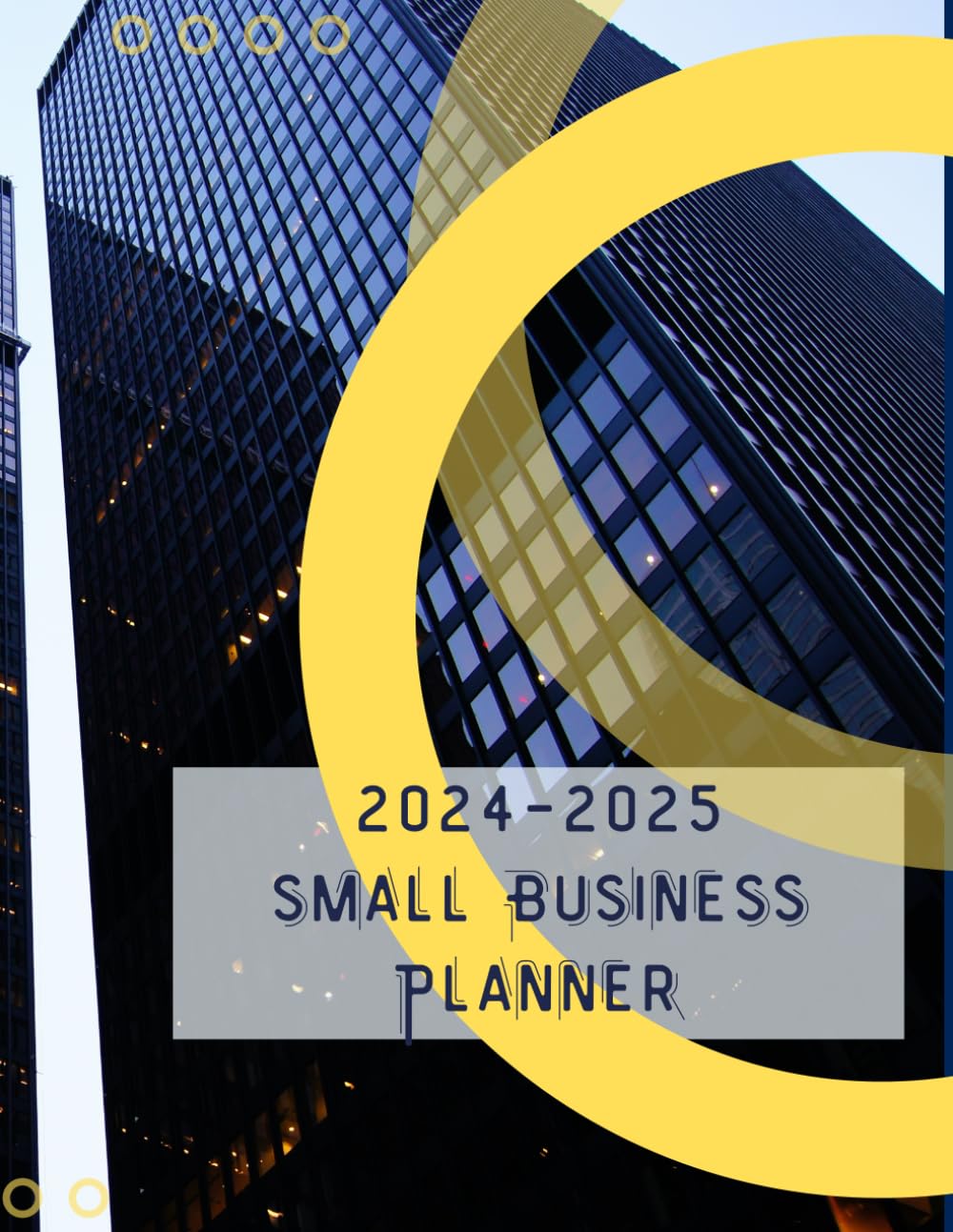 2024-2025 small Business planner: Techniques and Strategies for Economical Development