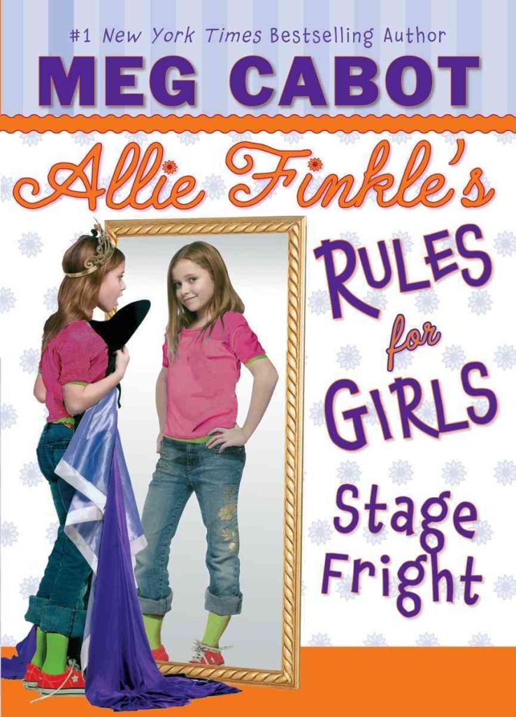 Stage Fright (Allie Finkle's Rules for Girls)