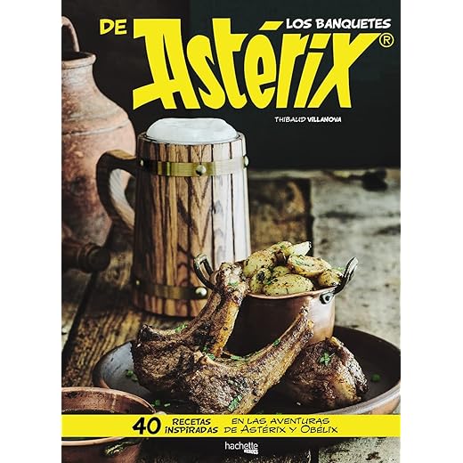 Los banquetes de Astérix (Hachette HEROES - ASTERIX - Especializados)