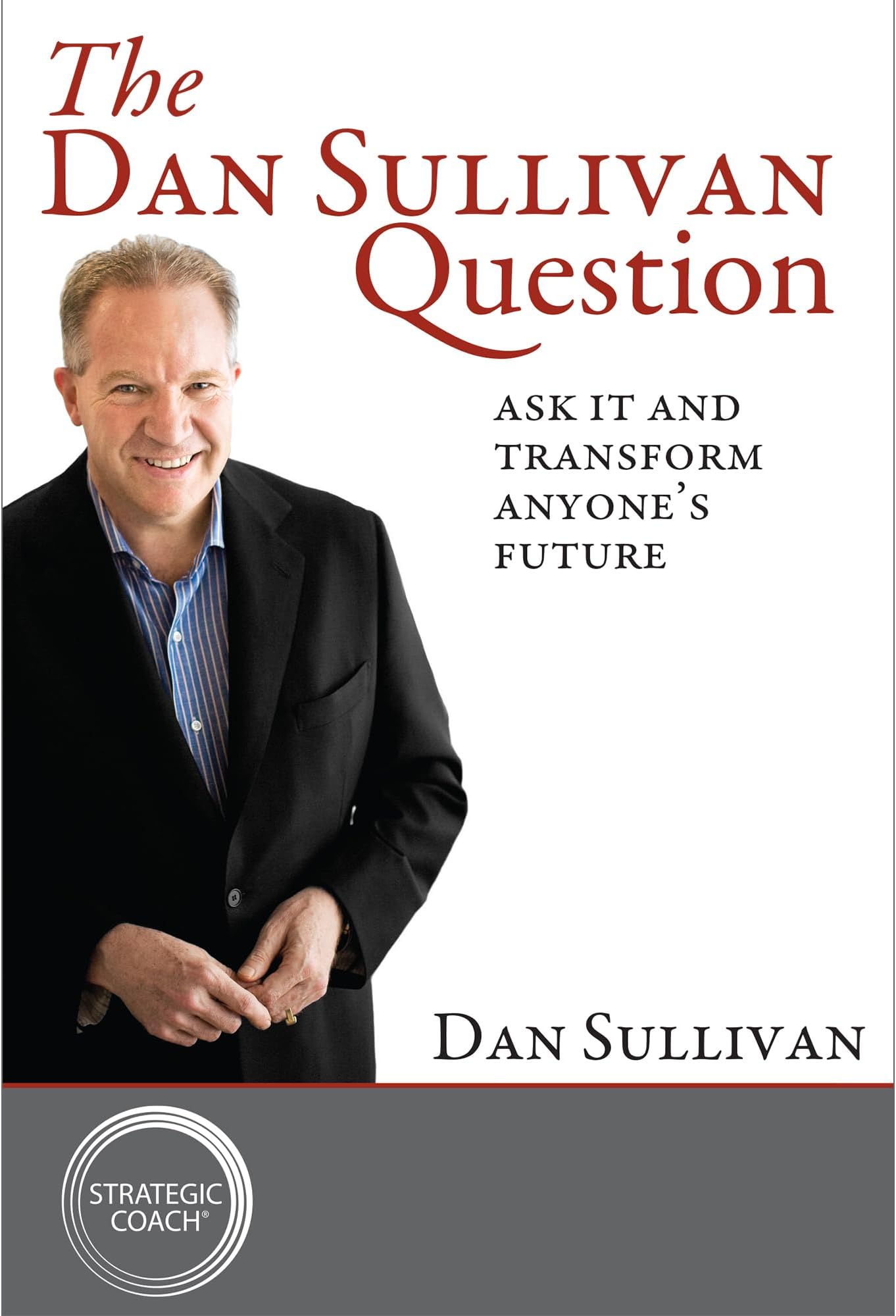 The Dan Sullivan Question
