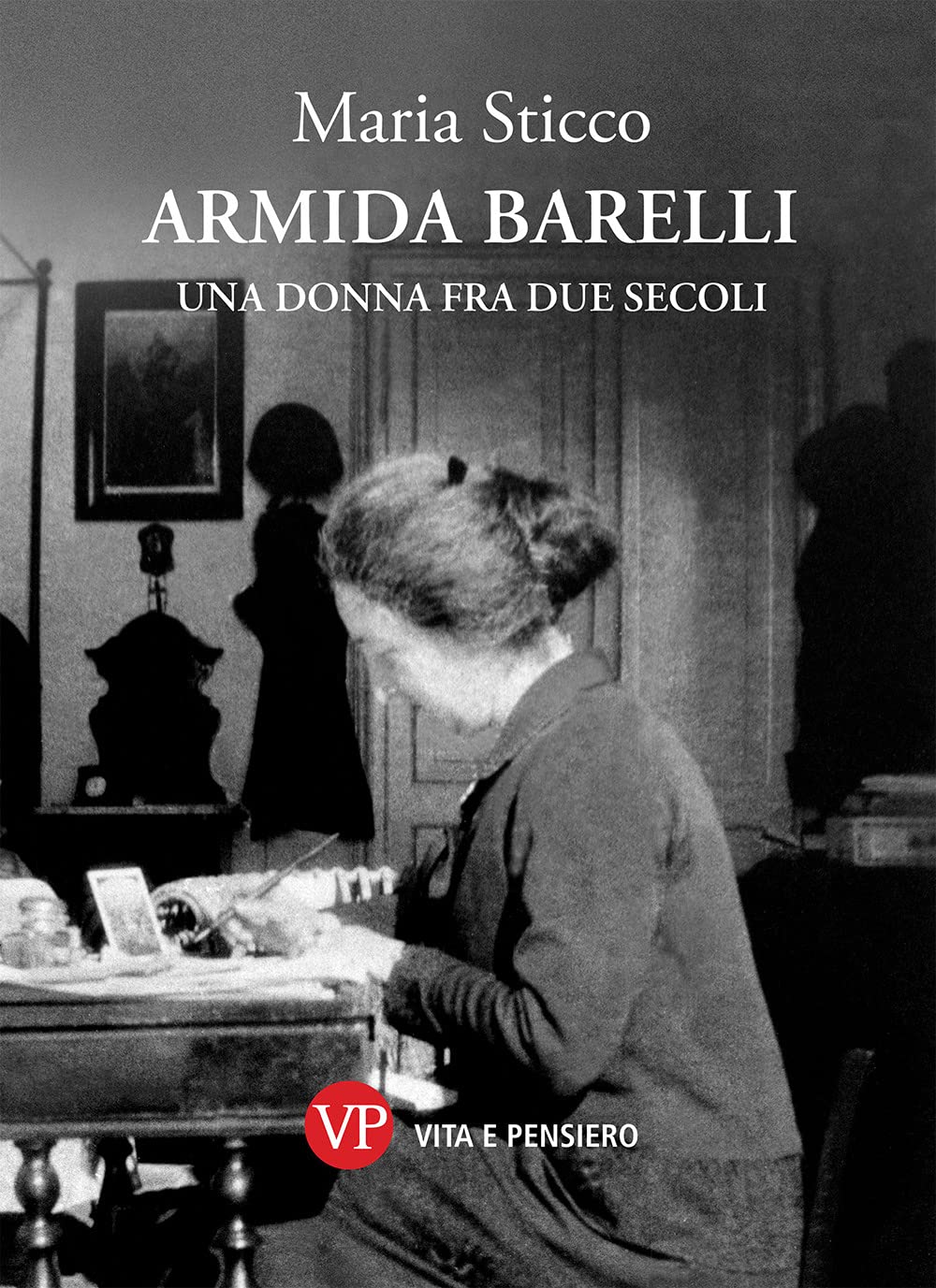 Armida Barelli. Una Donna Fra Due Secoli - 4