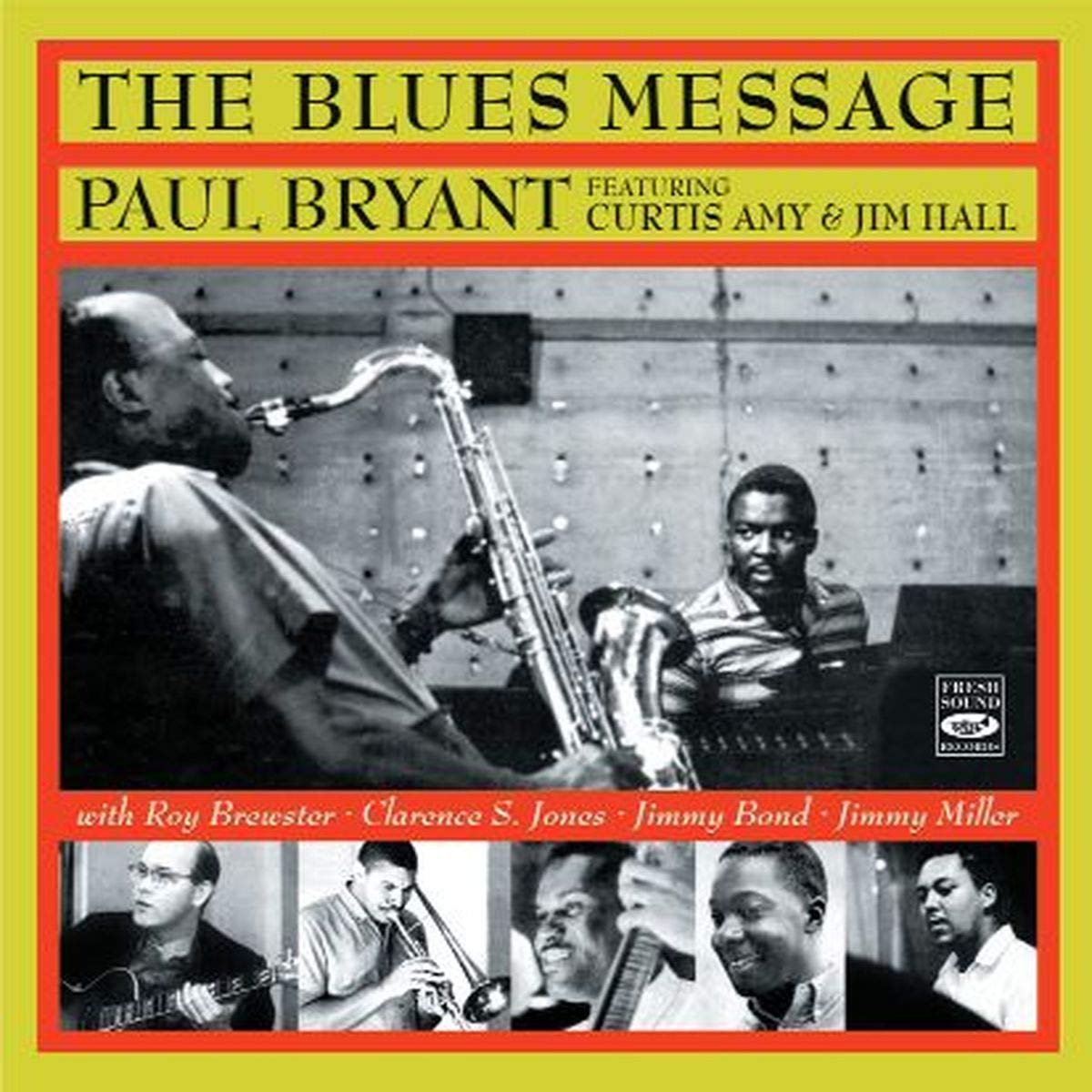 Paul Bryant The Blues Message, feat. Curtis Amy & Jim Hall (2 LPS on 1 CD) Music