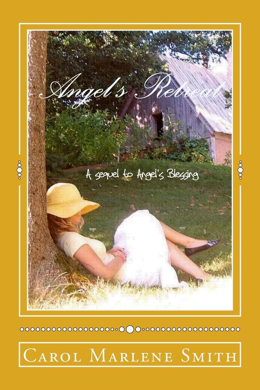 Angel's Retreat - Smith, Carol Marlene
