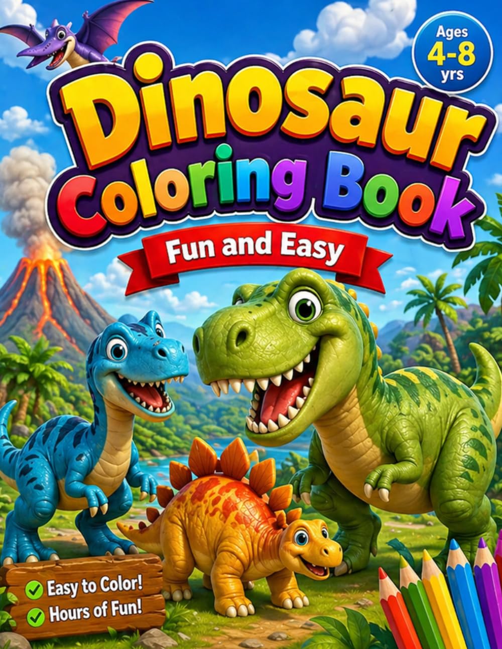 Dinosaur Coloring Book for Kids Ages 4–8: Fun and Easy Dino Pages with Exciting Facts for Learning and Creativity
