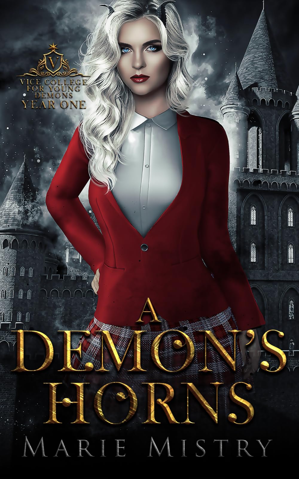 A Demon's Horns: Vice College For Young Demons: Year One: 1