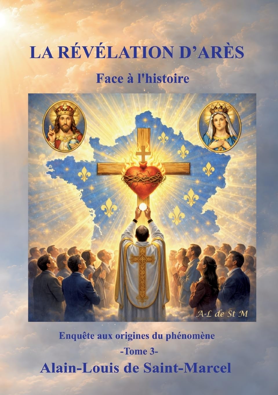 La Révélation d'Arès Tome 3: Face à l'histoire