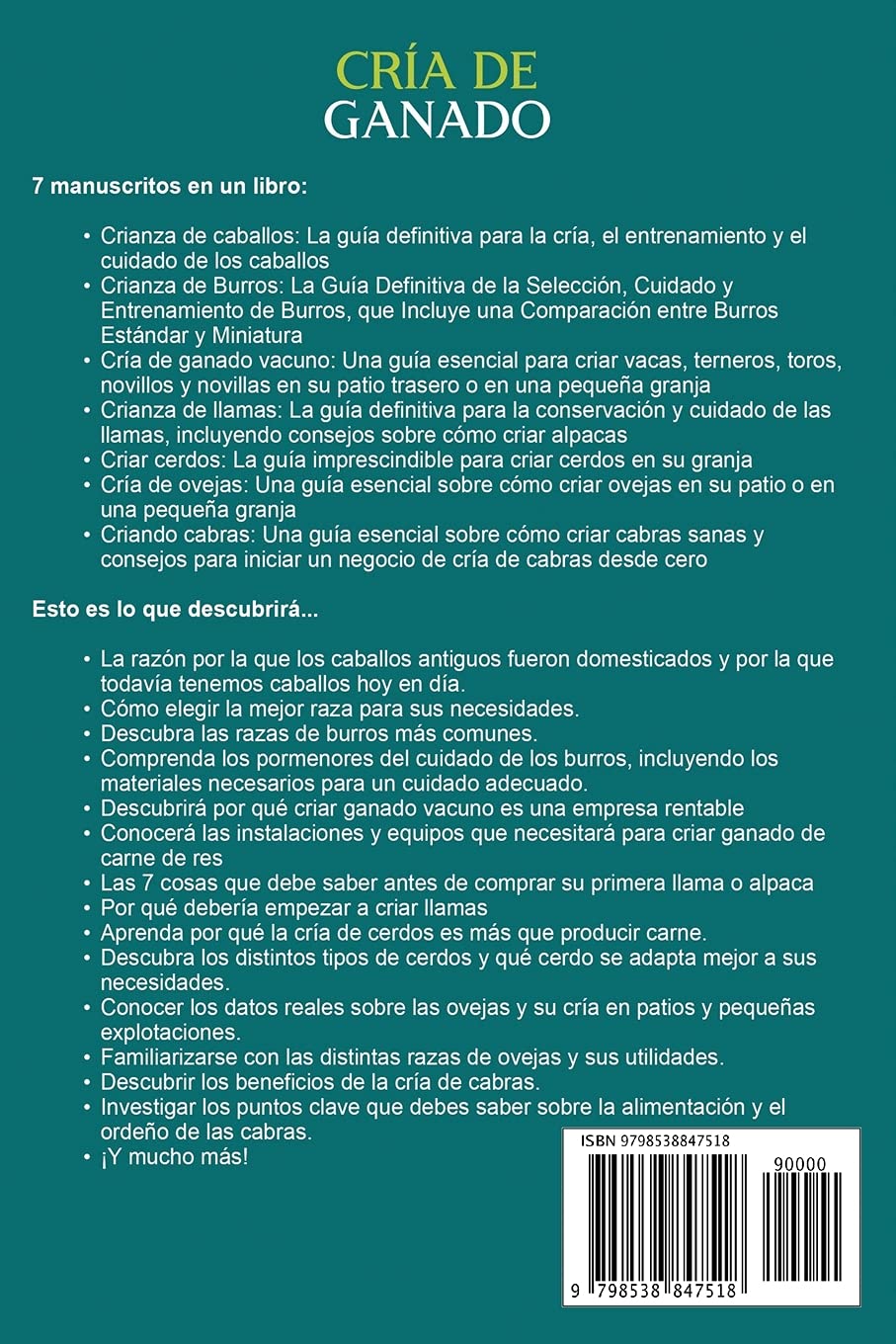 Cría de ganado: La guía definitiva para la cría de caballos, burros, ganado vacuno, llamas, cerdos, ovejas y cabras (Autosostenible)