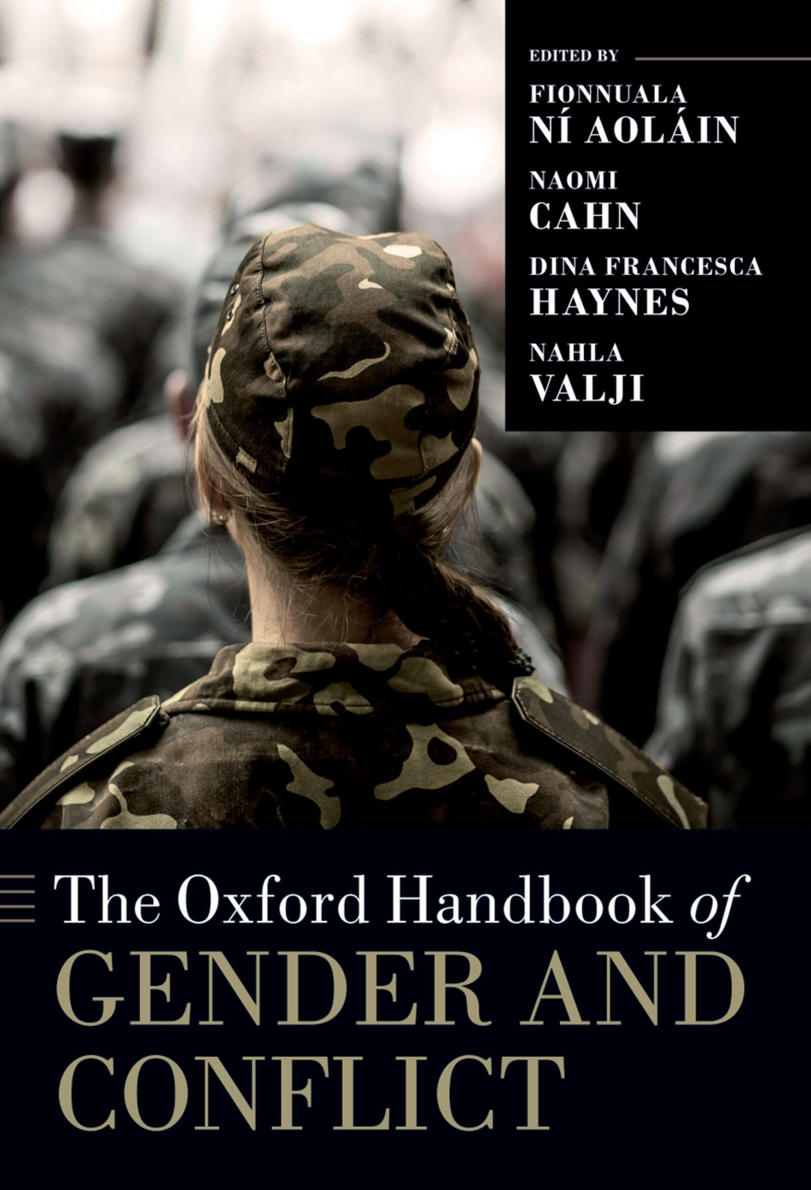 The Oxford Handbook of Gender and Conflict (OXFORD HANDBOOKS SERIES)