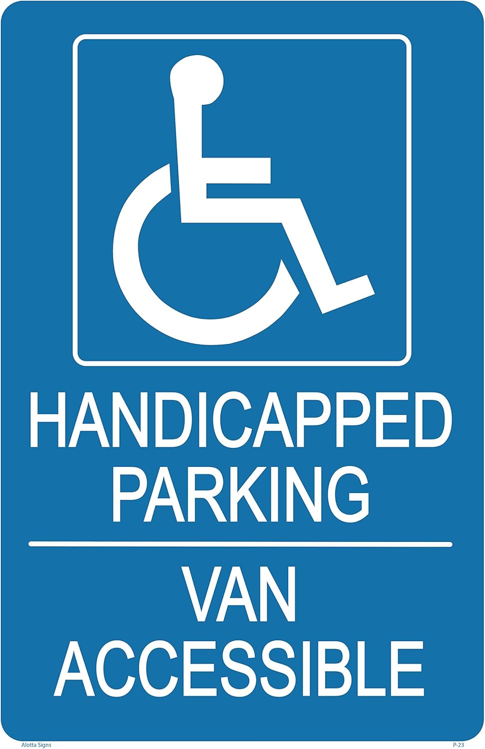 HANDICAP PARKING VAN ACCESSIBLE Sign Parking Lot Reserved