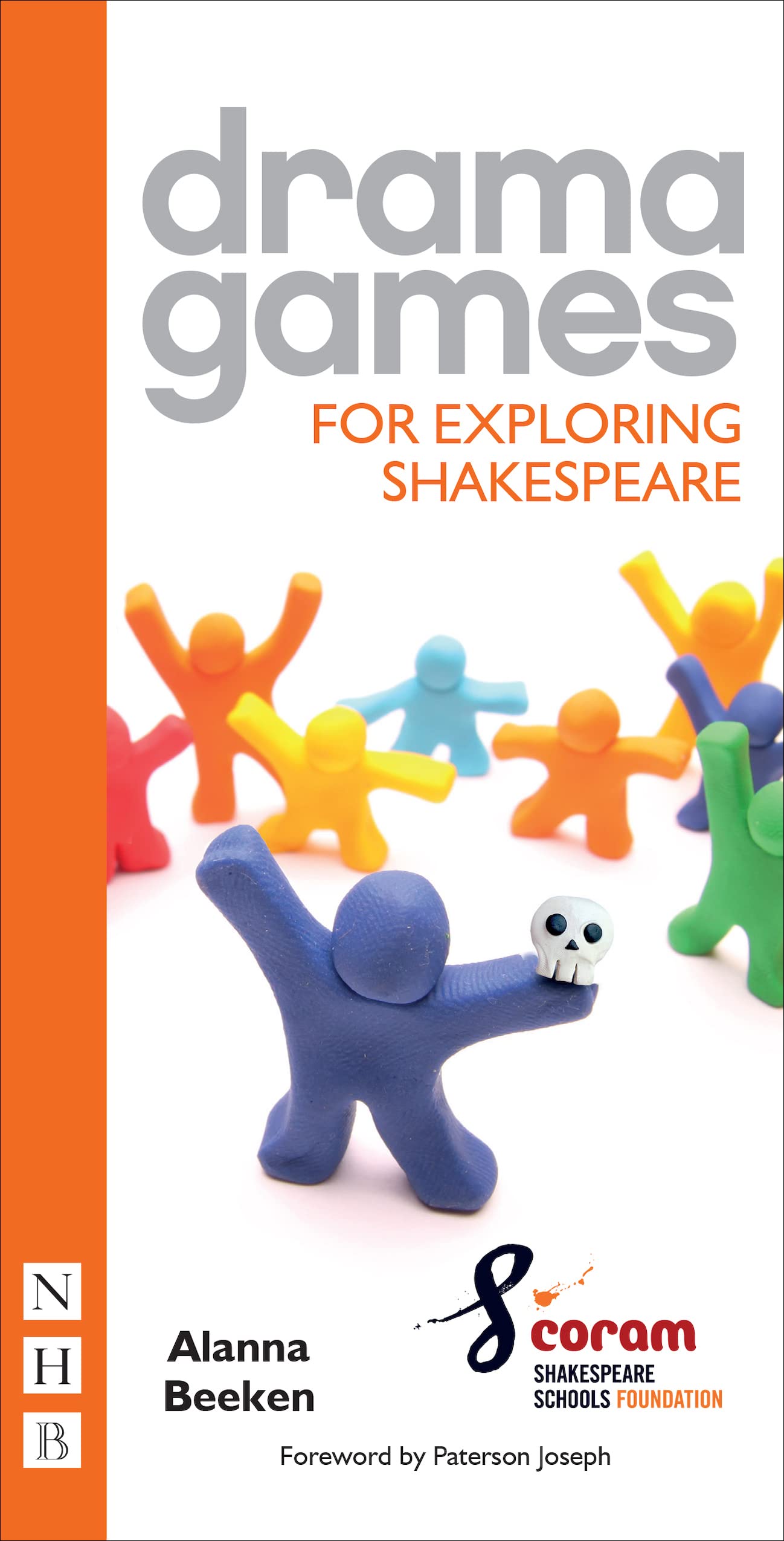 Drama Games for Exploring Shakespeare, Foundation, 9781848429420 New^*