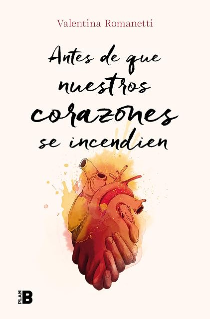 Portada de Antes de que nuestros corazones se incendien