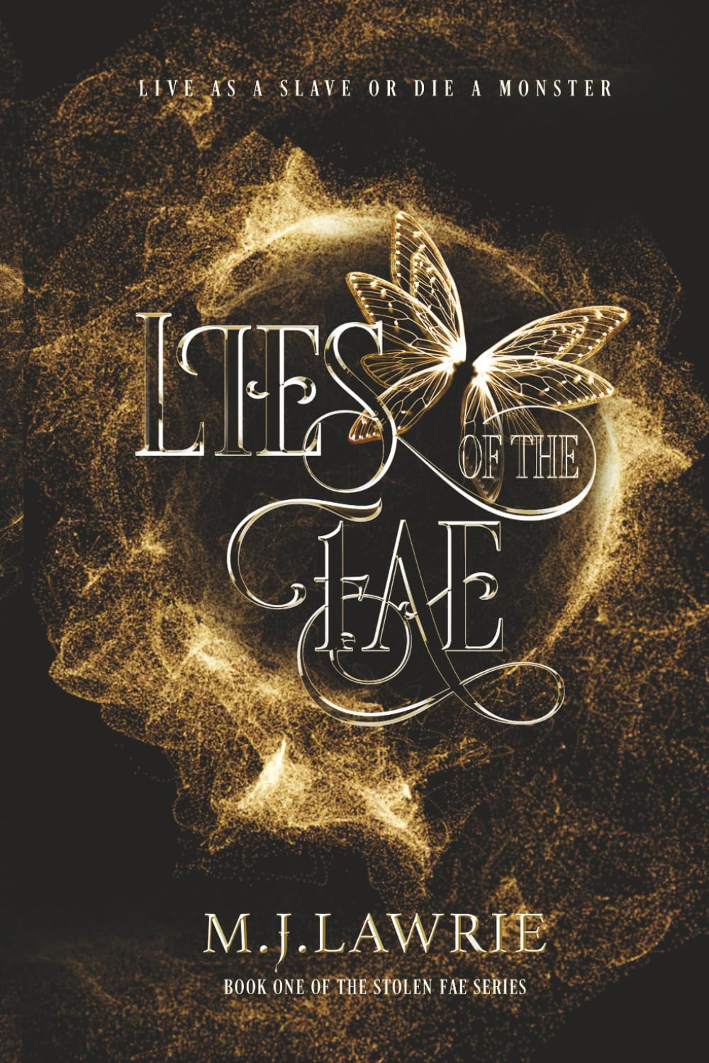 Lies of the Fae: Book One of the Stolen Fae series: 1