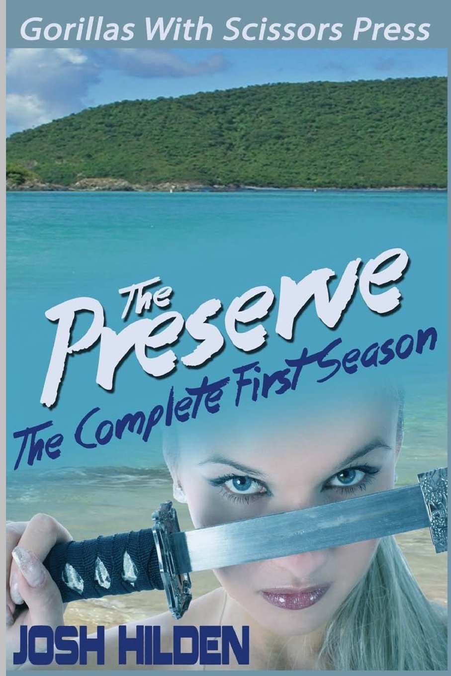 The Preserve: Season 1.0