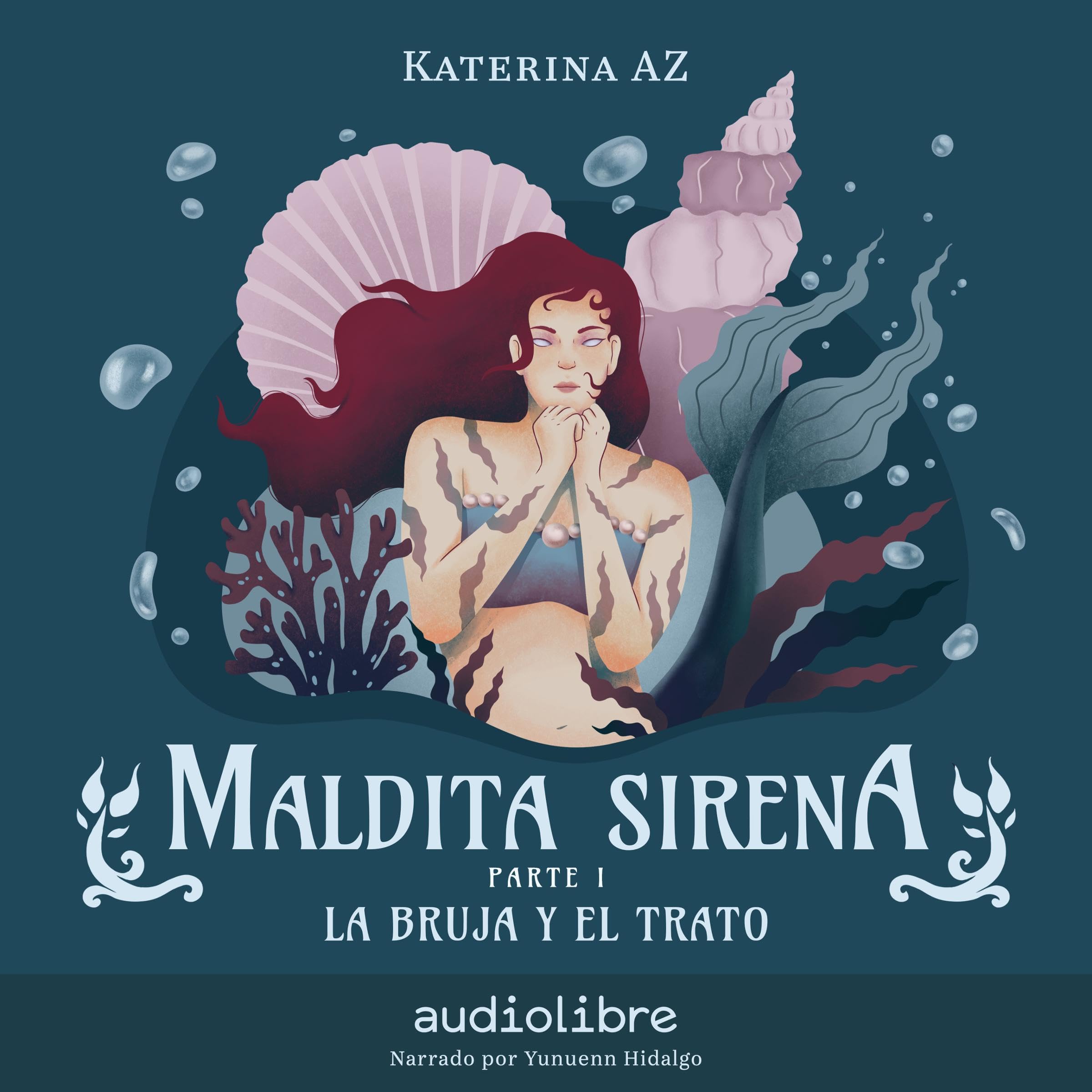 Cover art for La bruja y el trato: Maldita sirena 1