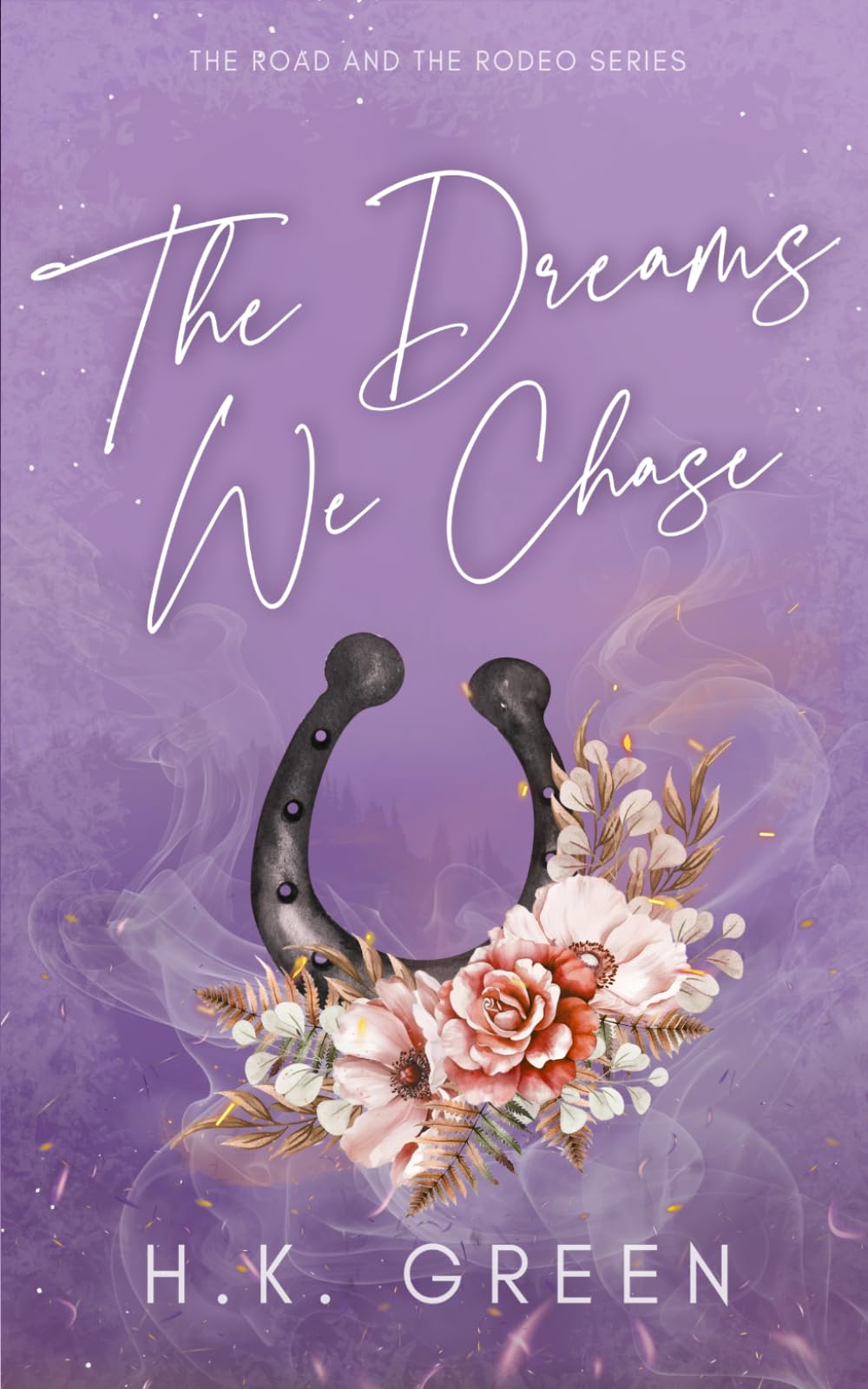 The Dreams We Chase: 4 (The Road and The Rodeo)