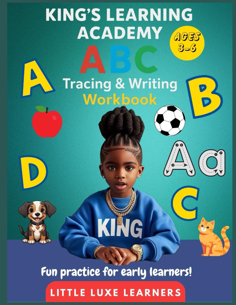 King's Learning Academy: Alphabet Tracing and Writing Workbook