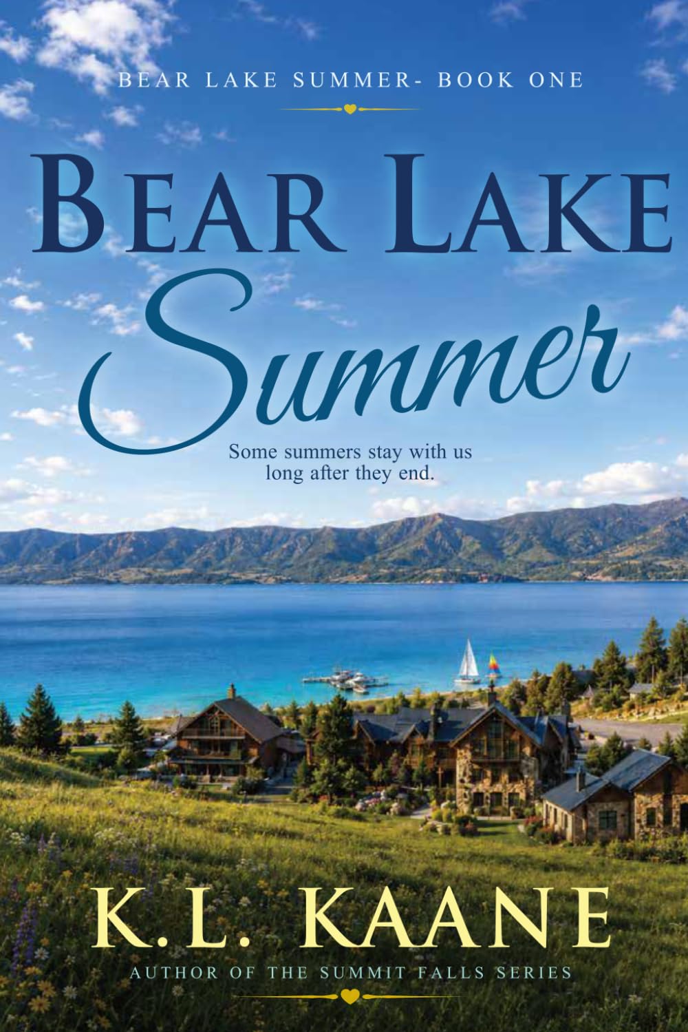 BEAR LAKE SUMMER: BOOK ONE (Bear Lake Series)