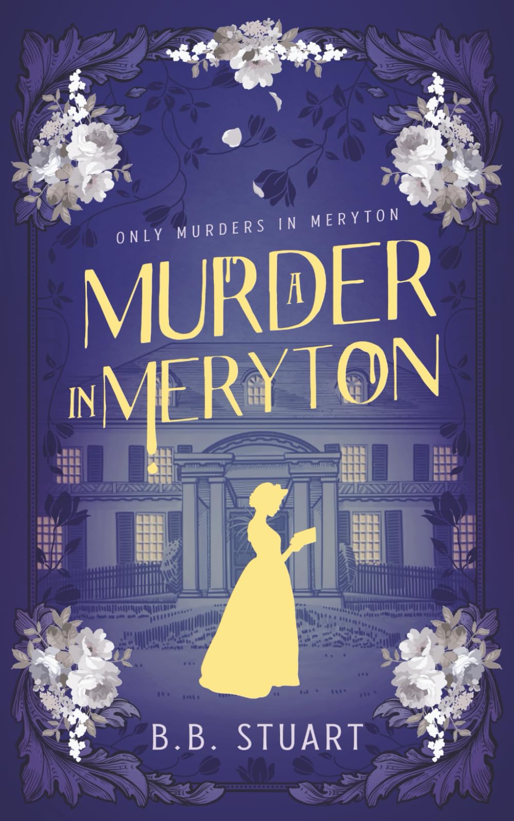 A Murder in Meryton (Only Murders in Meryton)