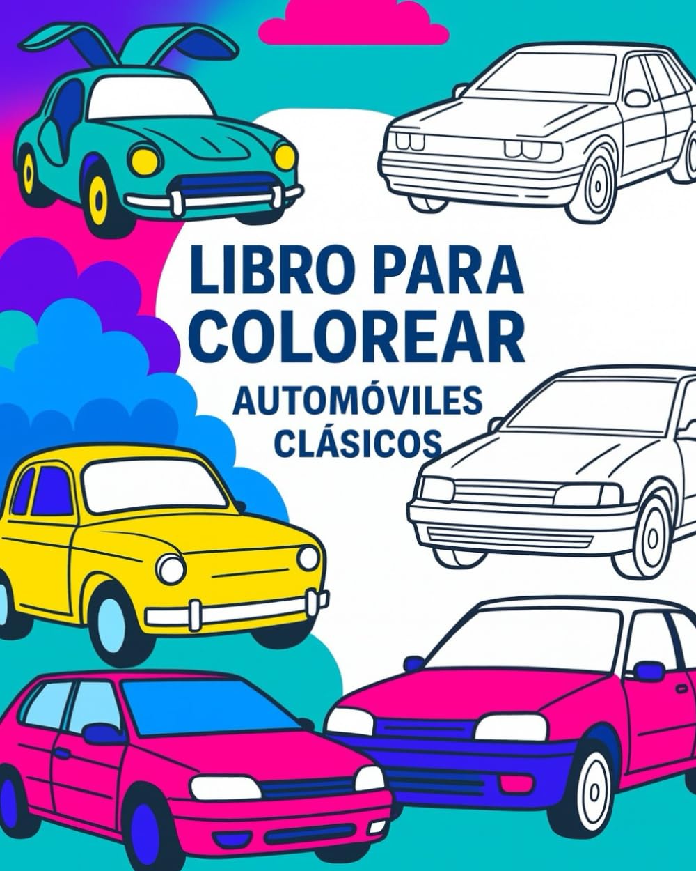 Libro para colorear: Automóviles clásicos