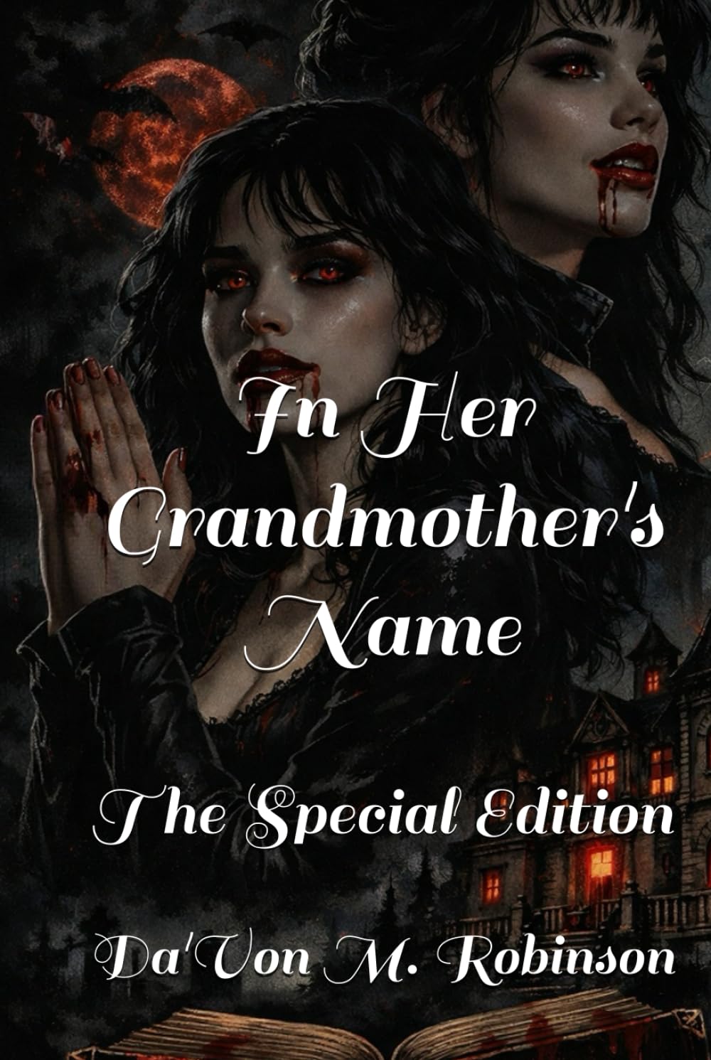 In Her Grandmother's Name: The Special Edition